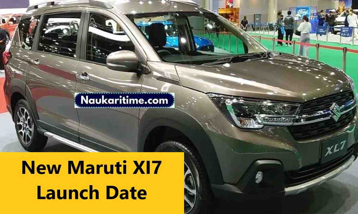 New Maruti XI7 Launch Date