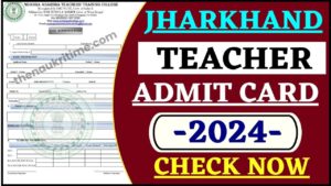 Jharkhand Teacher Admit Card 2024